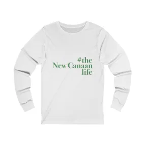 #thenewcanaanlife Unisex Jersey Long Sleeve Tee